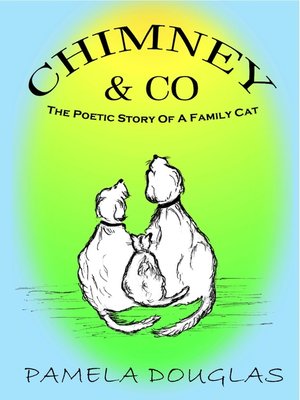 cover image of Chimney the Poetic Story of  a Family Cat